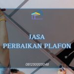 Jasa Perbaikan Plafon