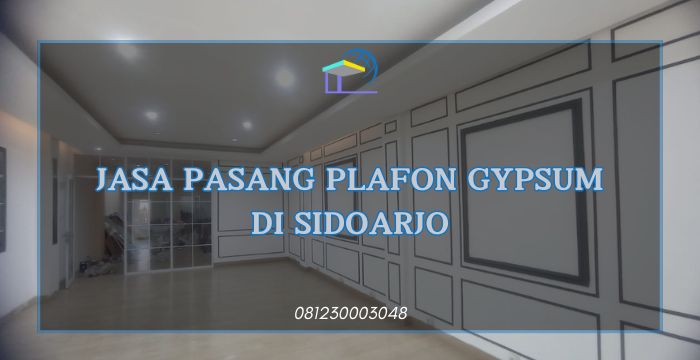 Jasa Pasang Plafon Gypsum Sidoarjo