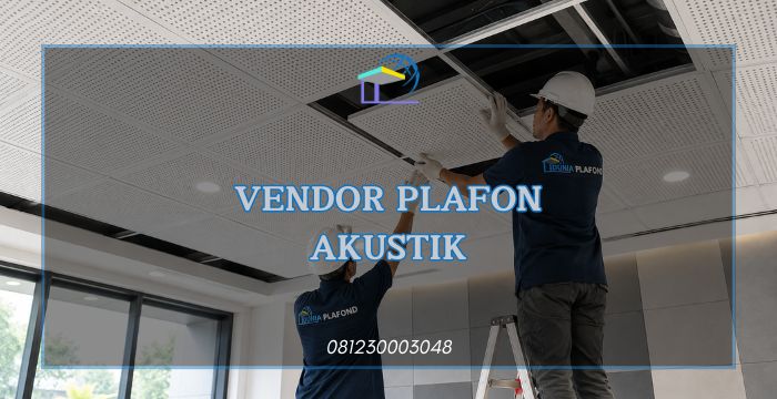 Vendor Plafon Akustik