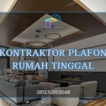 Kontraktor Plafon Rumah Tinggal